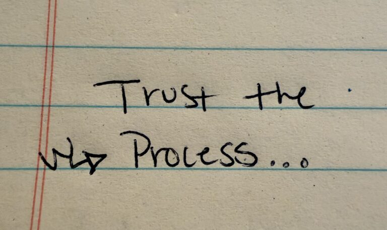 Trust the process hand written note