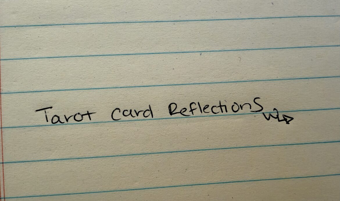 Tarot card reflections with wyld way signature