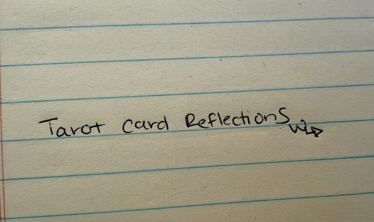 Tarot card reflections with wyld way signature